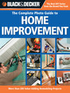 The Complete Photo Guide to Home Improvement (eBook): More Than 200 Value-Adding Remodeling Projects